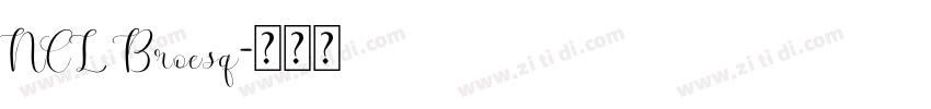 NCL Broesq字体转换